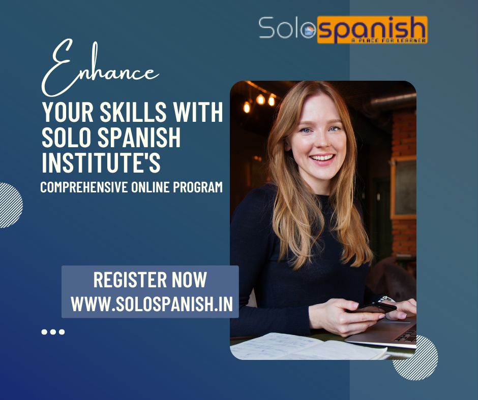 Enhance your skills with Solo Spanish Institute's comprehensive online program