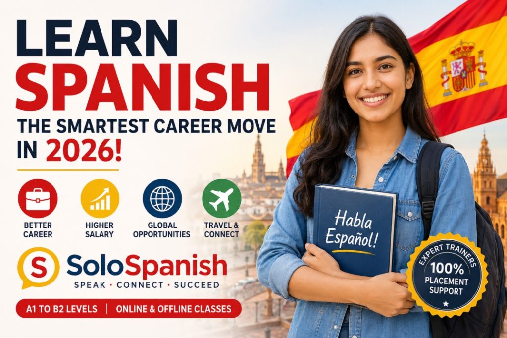 Best Spanish Language Course in Delhi NCR | Learn Spanish Online & Offline with SoloSpanish